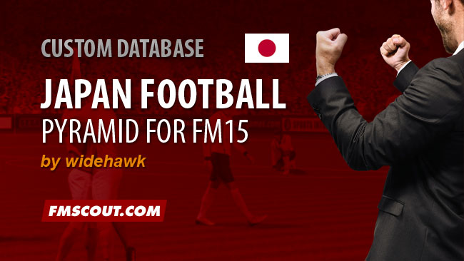 Japan Football Pyramid For Fm15 Fm Scout Japan Football Pyramid For Fm15 Fm Scout