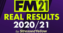 FM21 Real Results 2020/2021