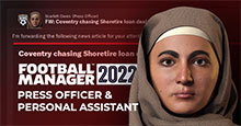 FM22 Newgen Faces: Personal Assistant & Press Officer