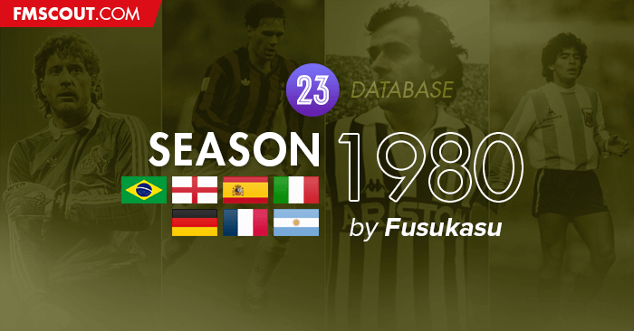 FM 2023 Fantasy Scenarios - Retro Database 1980 for FM23