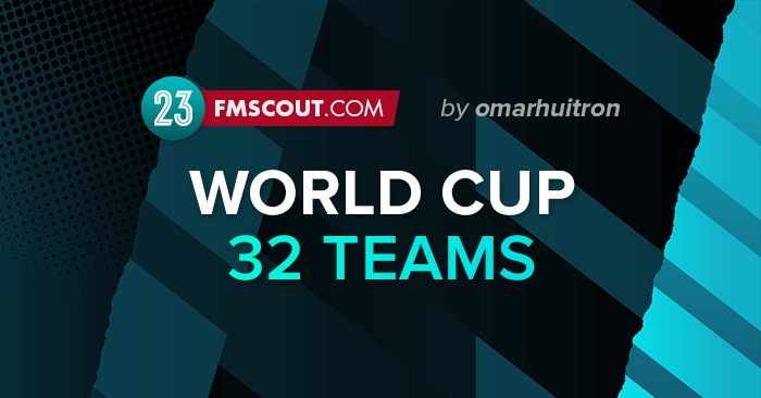 FM 2023 Fantasy Scenarios - FIFA World Cup 32 Teams