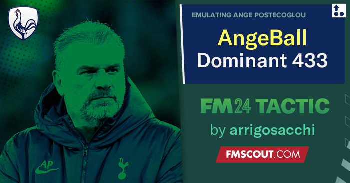 Football Manager 2024 Tactics - AngeBall 4-3-3 Tottenham // Double Winning, Solid Defense