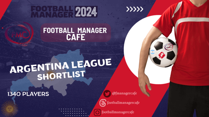 Football Manager 2024 Shortlists - FM24 Argentine League Shortlist by FootballManagerCafe