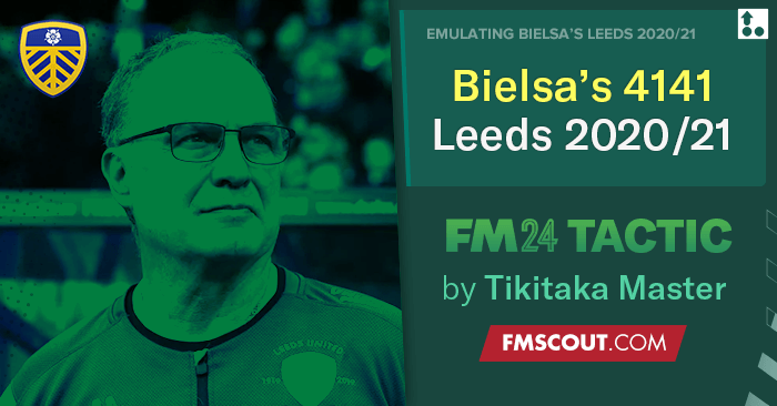 Football Manager 2024 Tactics - Bielsa 's 4-1-4-1 Leeds 2020 // BEAST 120 points 126 goals