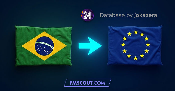 FM 2024 Fantasy Scenarios - Brazil in Europe - Simple DB