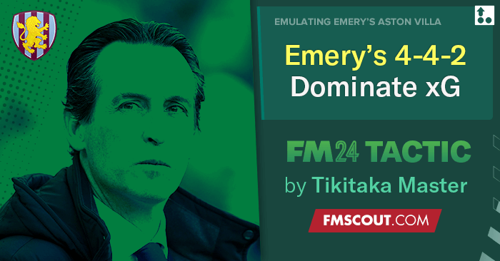 Football Manager 2024 Tactics - Play Like EMERY // 88 goals scored, dominating XG