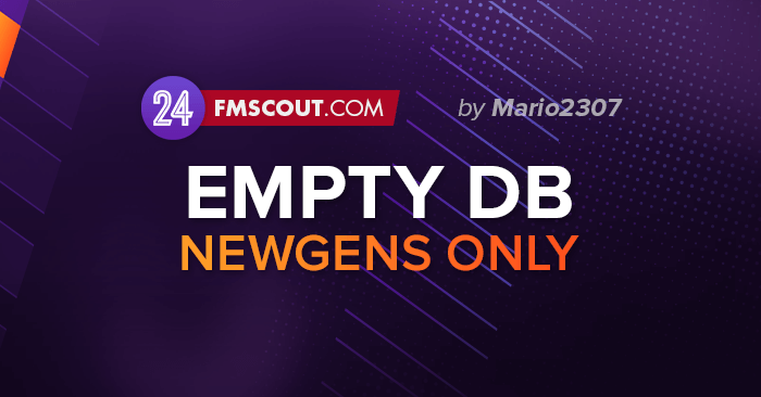FM 2024 Fantasy Scenarios - Empty FM24 Database - Newgens Only