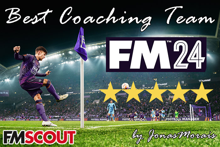 Football Manager 2024 Views & Filters - FM24 Best Backroom Staff Filters