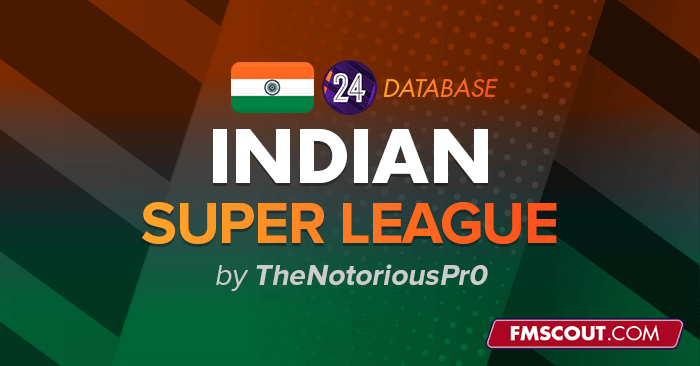 Football Manager 2024 League Updates - FM24 Indian Super League