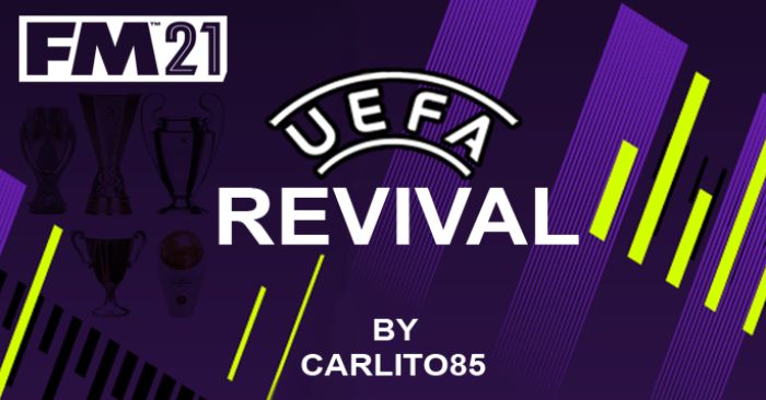 FM 2024 Fantasy Scenarios - FM24 UEFA Revival