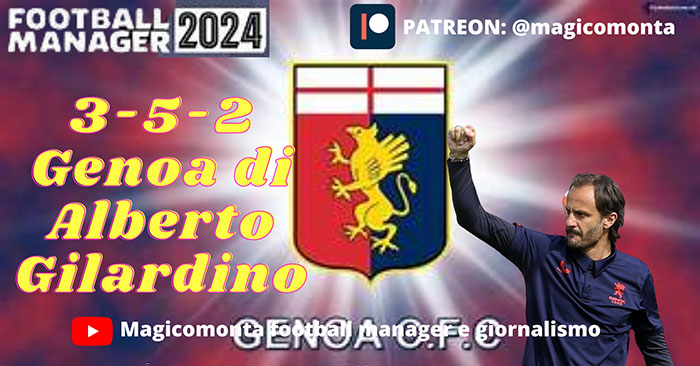 Football Manager 2024 Tactics - 3-5-2 Gilardino's Genoa 2023/24