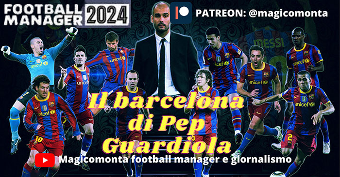 Football Manager 2024 Tactics - 4-3-3 Guardiola's Barcelona