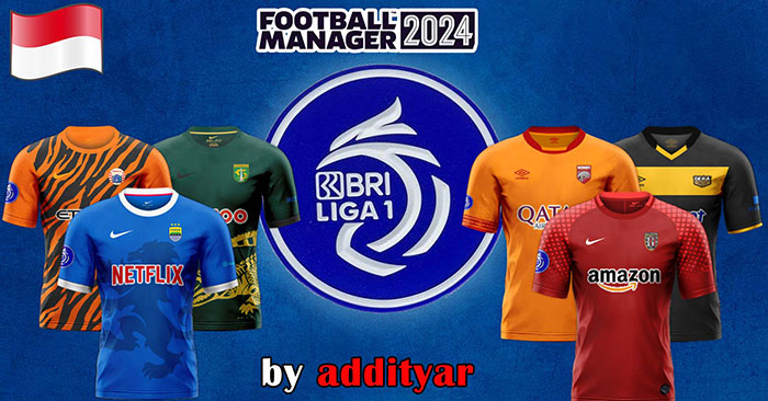Football Manager 2024 Kits - Fantasy Kits For BRI Liga 1 Indonesia by addityar