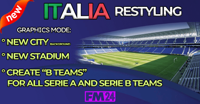 FM 2024 Misc Graphics - ITALIA Restyling - Graphics Mod