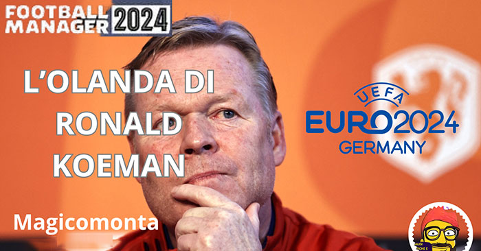Football Manager 2024 Tactics - Koeman's 4-2-3-1 Netherlands // Euro 2024
