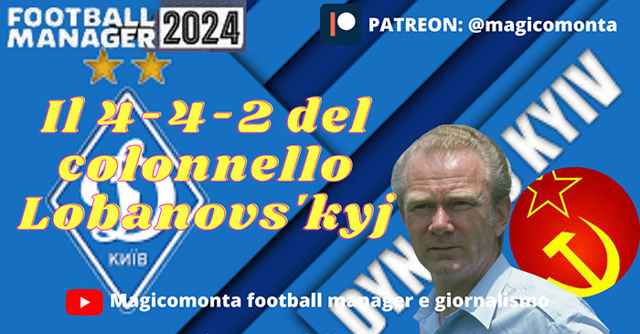Football Manager 2024 Tactics - 4-4-2 Valeriy Lobanovskyi