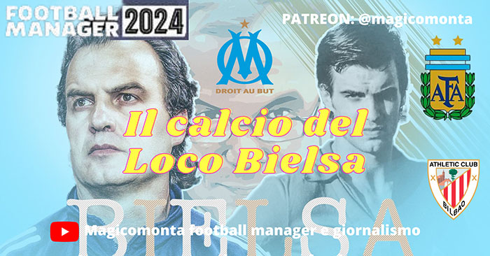 Football Manager 2024 Tactics - The Loco football of Bielsa