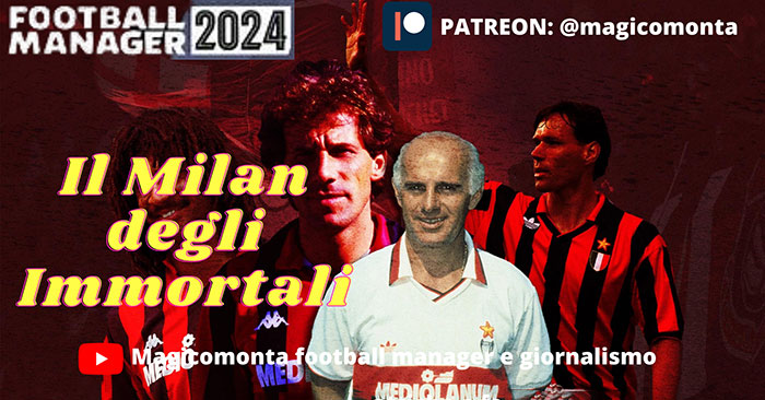 Football Manager 2024 Tactics - The Milan of the Immortals