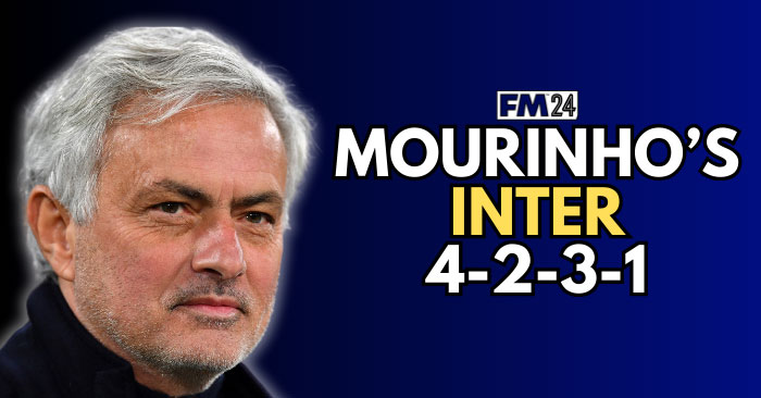Football Manager 2024 Tactics - Mourinho's RETRO INTER 4-2-3-1
