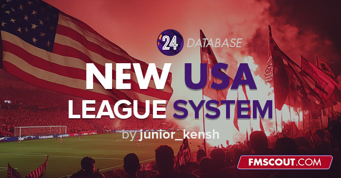 FM 2024 Fantasy Scenarios - THE AMERICAN DREAM ★ v1.4