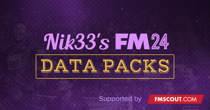 Football Manager 2024 Data Updates - Nik33's FM24 Data Packs