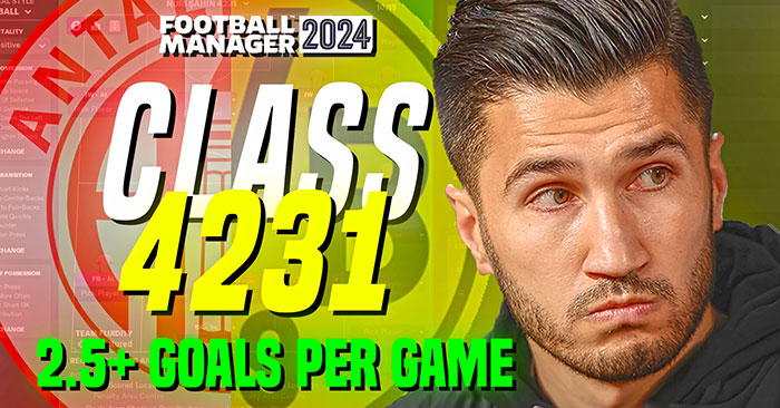 Football Manager 2024 Tactics - Nuri Şahin's 4-2-3-1 Antalyaspor / 103 goals in a season