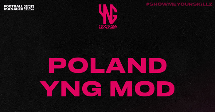 FM 2024 Fantasy Scenarios - FM24 YNG Football Manager Poland