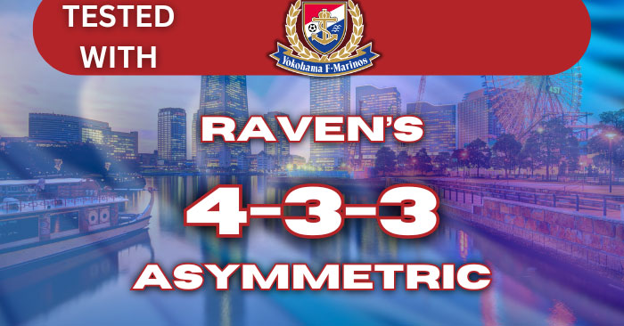 Football Manager 2024 Tactics - Raven's 4-3-3 Asymmetric