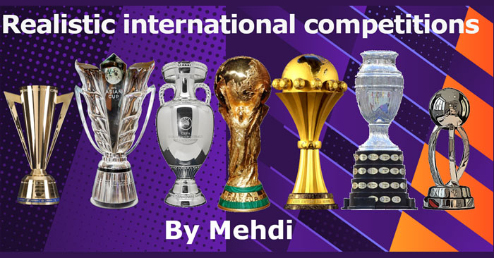 FM 2024 Fantasy Scenarios - FM24 Realistic International Competitions by Mehdi