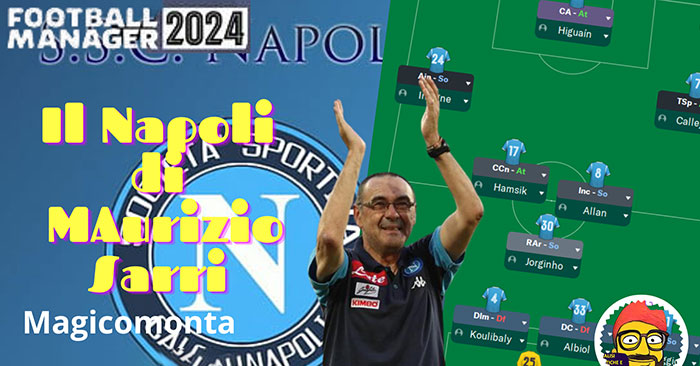 Football Manager 2024 Tactics - Sarri's 4-3-3 Napoli