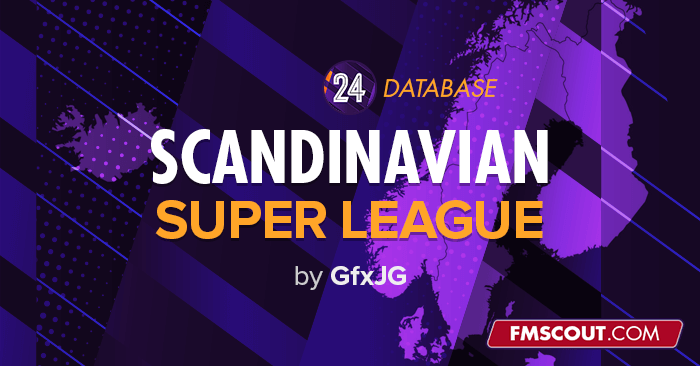 FM 2024 Fantasy Scenarios - JG's Scandinavian Super League - 5 tiers, 188 clubs!