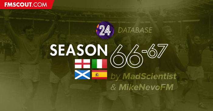 FM 2024 Fantasy Scenarios - [FM24] Retro Database 1966/1967