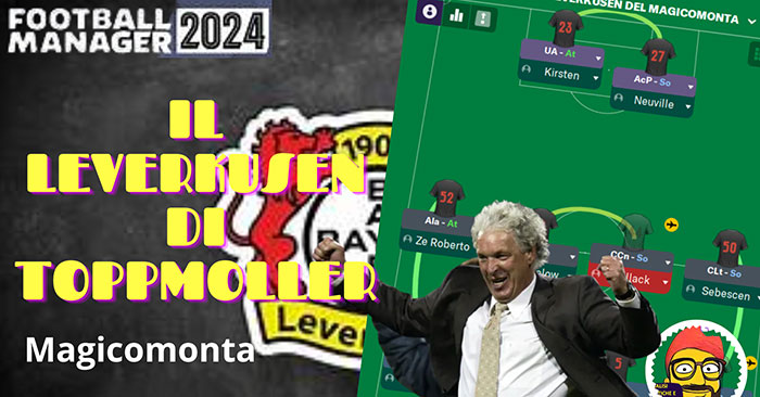 Football Manager 2024 Tactics - Toppmoller's 4-4-2 Bayer Leverkusen 2002