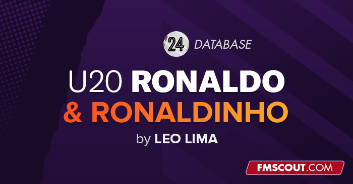 FM 2024 Fantasy Scenarios - U20 Ronaldinho Gaúcho & Ronaldo 'The Phenomenon'