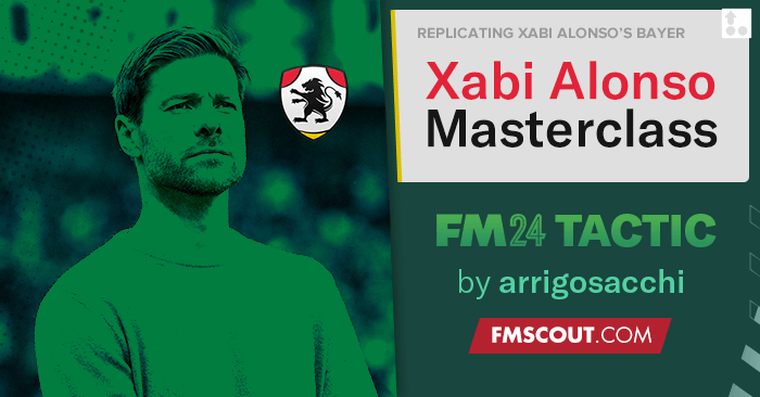 Football Manager 2024 Tactics - Xabi Alonso Masterclass Possession xG