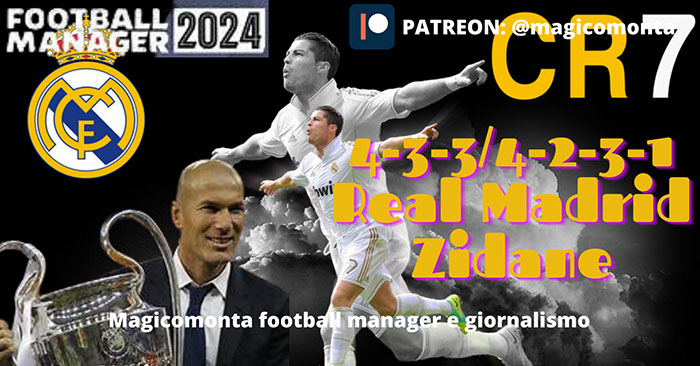 Football Manager 2024 Tactics - 4-3-3/4-2-3-1 Zidane's Real Madrid