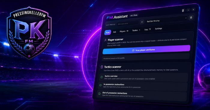 Football Manager 2026 Tools - FM Assistant v0.2.1 - AI powered Companion