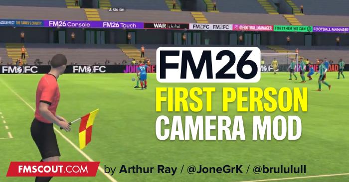 Football Manager 2026 Mods - First Person PoV Camera Mod for FM26