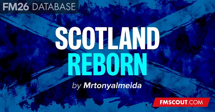 FM 2026 Fantasy Scenarios - [FM26] Scotland Reborn / New League Format (15 Tiers, 412 Teams)