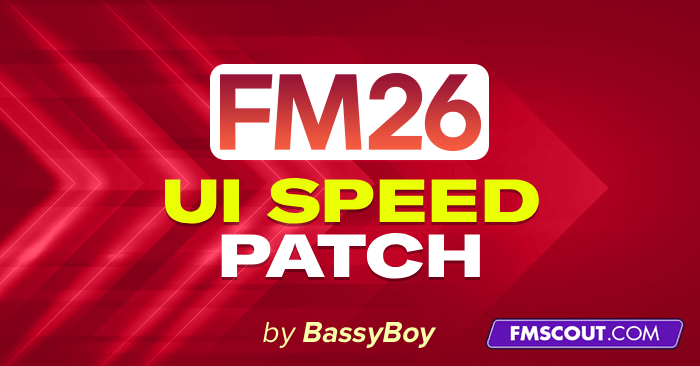 Football Manager 2026 Mods - FM26 Faster UI Patch: 250% Speed Up