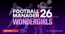FM26 Wondergirls Shortlist: 40 Best Young Female Talents