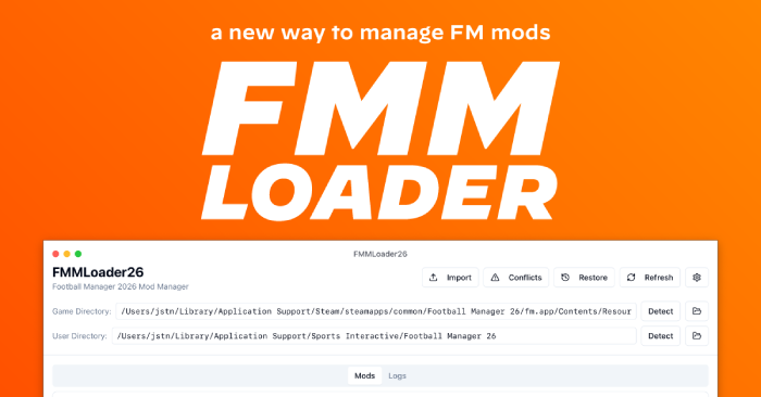 Football Manager 2026 Tools - FMMLoader26 - A cross-platform Mod Loader for Football Manager