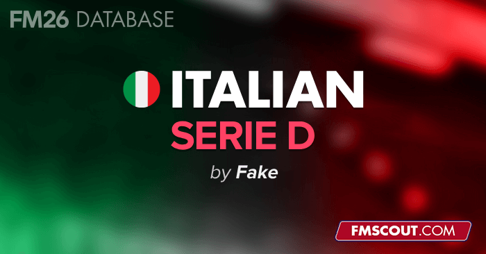 Football Manager 2026 League Updates - Italy Serie D for FM26 by Fake