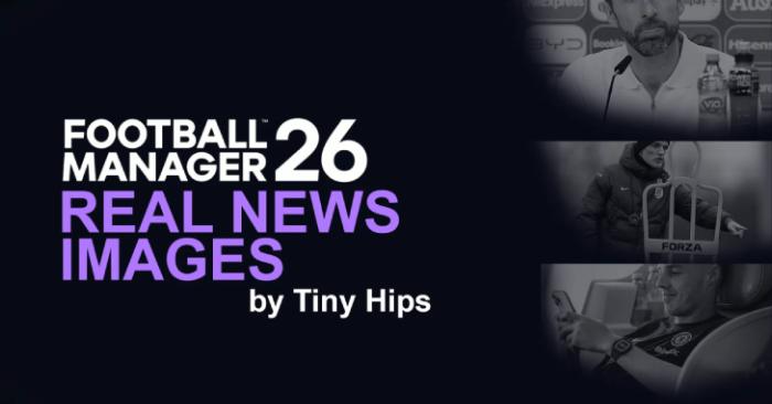 Football Manager 2026 Mods - FM26 Mod: Real News Images