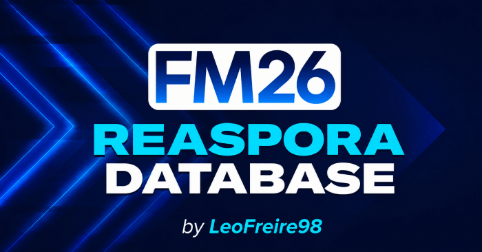 FM 2026 Fantasy Scenarios - Reaspora Database for FM26