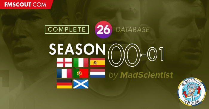 FM 2026 Fantasy Scenarios - 2000-01 Season Throwback Database for FM26 [Complete DB]