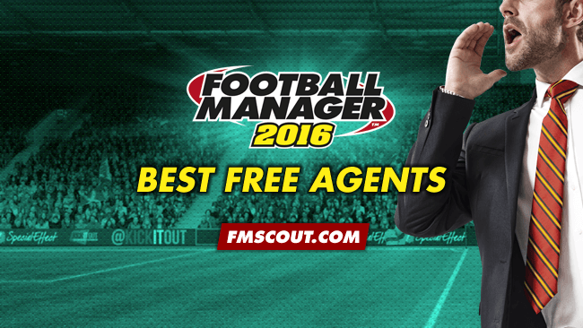 Football Manager 16 Best Free Agents Fm Scout