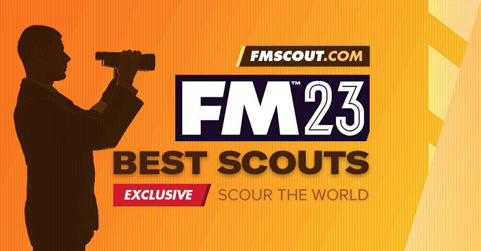 FM 2023 Best Staff - Football Manager 2023 Best Scouts
