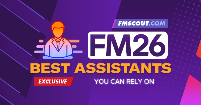 FM 2026 Best Staff - Football Manager 2026 Best Assistants