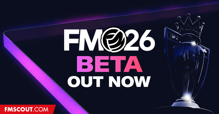 News - FM26 Beta now available